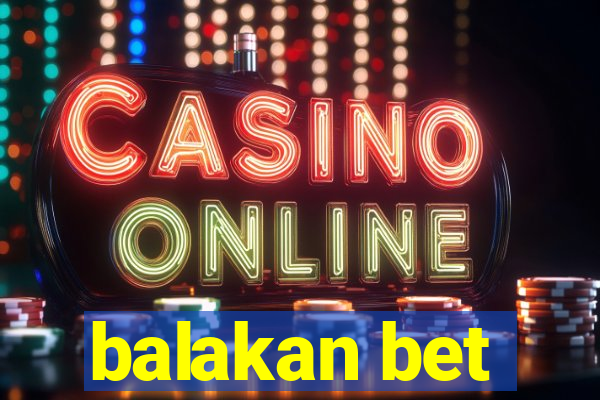 balakan bet